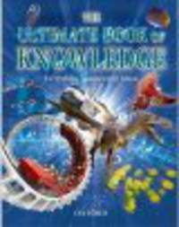 The Ultimate Book of Knowledge: Everything You Need to Know