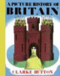 PICTURE HISTORY OF BRITAIN (2007) HB