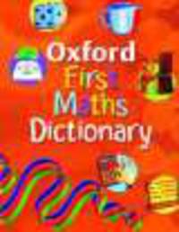 Oxford First Maths Dictionary