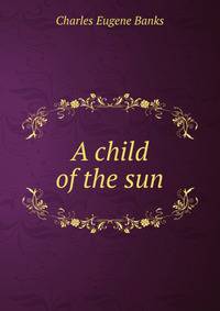 A child of the sun