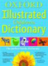 Oxford Illustrated Children's Dictionary: 2010