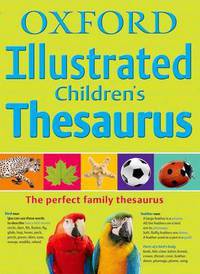 Oxford Illustrated Children's Thesaurus: 2010