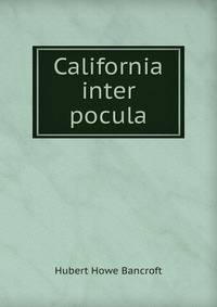 California inter pocula