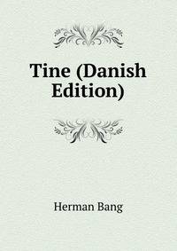 Tine (Danish Edition)