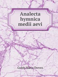 Analecta hymnica medii aevi (German Edition)