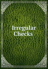 Irregular Checks .