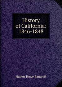 History of California: 1846-1848