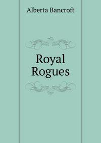 Royal Rogues