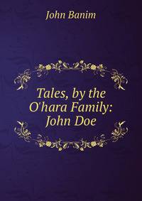 Tales, by the O'hara Family: John Doe