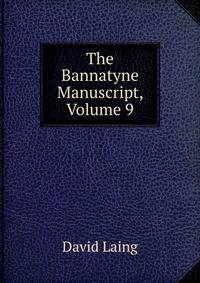 The Bannatyne Manuscript, Volume 9