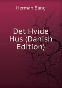 Det Hvide Hus (Danish Edition)