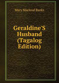 Geraldine'S Husband (Tagalog Edition)