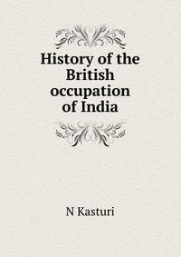 History of the British occupation of India