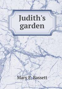 Judith's garden