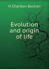Evolution and origin of life