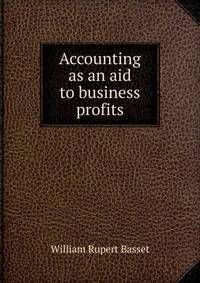 Accounting as an aid to business profits