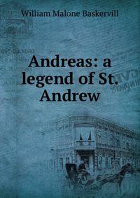 Andreas: a legend of St. Andrew
