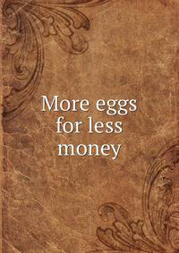 More eggs for less money
