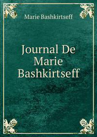 Journal De Marie Bashkirtseff