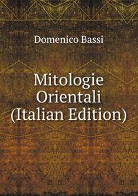 Mitologie Orientali (Italian Edition)