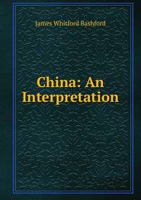 China: An Interpretation