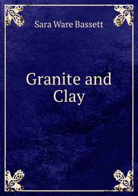 Granite and Clay