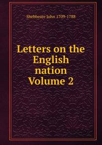 Letters on the English nation Volume 2