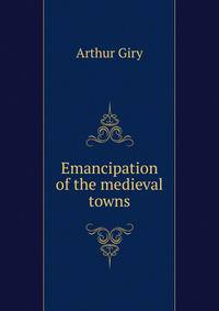 Emancipation of the medieval towns