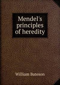 Mendel's principles of heredity