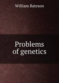 Problems of genetics