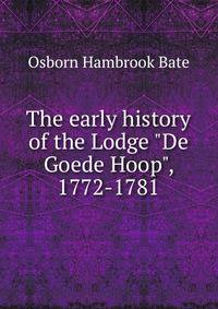 The early history of the Lodge "De Goede Hoop", 1772-1781