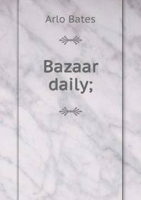 Bazaar daily;