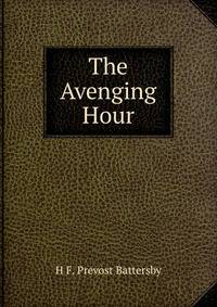 The Avenging Hour