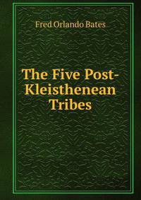 The Five Post-Kleisthenean Tribes