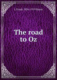The road to Oz