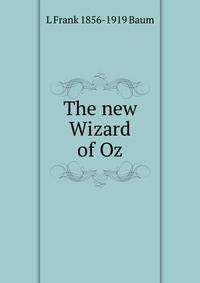 The new Wizard of Oz