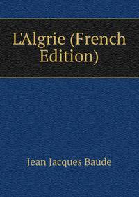 L'Algrie (French Edition)
