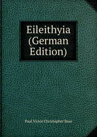 Eileithyia (German Edition)