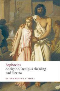 Antigone. Oedipus King. Electra / Антигона. Эдип-царь. Электра