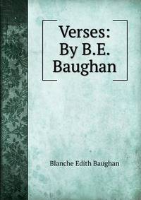 Verses: By B.E. Baughan