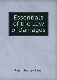 Essentials of the Law of Damages