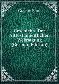 Geschichte Der Alttestamentlichen Weissagung (German Edition)