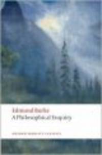 A Philosophical Enquiry into the Origin of our Ideas of the Sublime and Beautiful