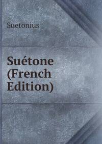 Suetone (French Edition)
