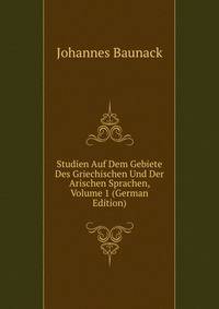 Studien Auf Dem Gebiete Des Griechischen Und Der Arischen Sprachen, Volume 1 (German Edition)