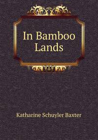 In Bamboo Lands