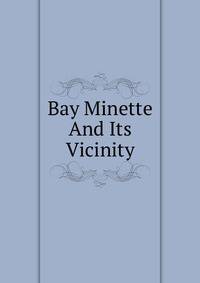 Bay Minette And Its Vicinity