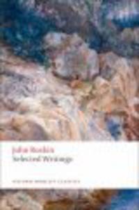 OWC Ruskin:SELECTED WRITINGS