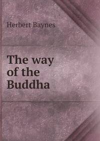 The way of the Buddha