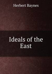 Ideals of the East